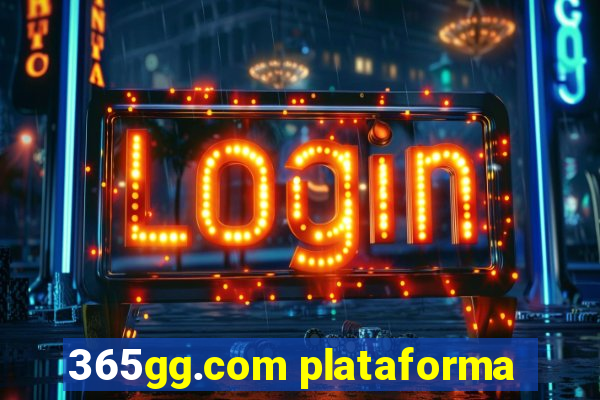 365gg.com plataforma